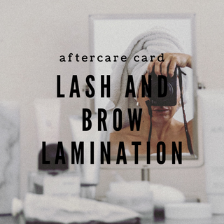Free Download: Customizable Lash & Brow Lift Aftercare Card